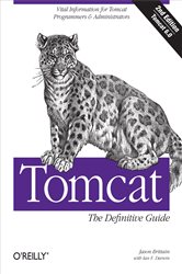 Tomcat: The Definitive Guide: The Definitive Guide