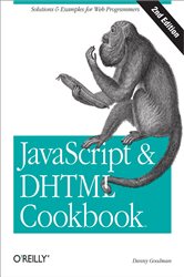 JavaScript &amp; DHTML Cookbook: Solutions &amp; Examples for Web Programmers