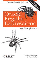 Oracle Regular Expressions Pocket Reference: Tutorial &amp; Quick Reference