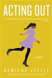 Book cover: Acting Out, by Benilde Little (preview)