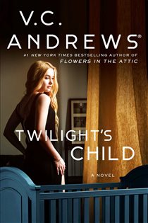Book cover: Twilight's Child, by V.C. Andrews (preview)