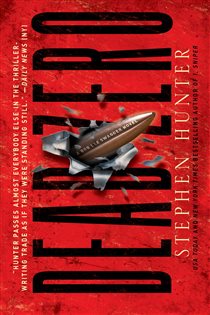 Book cover: Dead Zero, by Stephen Hunter (preview)