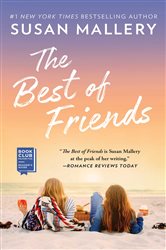 Book cover: The Best of Friends, by Susan Mallery (preview)