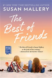 Book cover: The Best of Friends, by Susan Mallery (preview)