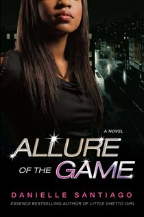 Book cover: Allure of the Game, by Danielle Santiago (preview)