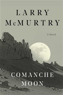 Book cover: Comanche Moon, by Larry McMurtry (preview)