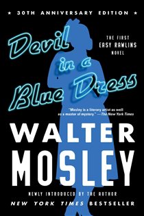 Book cover: Devil in a Blue Dress (30th Anniversary Edition), by Walter Mosley (preview)