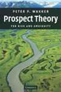 Book cover: Prospect Theory, by Peter P. Wakker (preview)