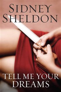 Book cover: Tell Me Your Dreams, by Sidney Sheldon (preview)