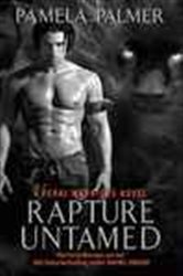 Book cover: Rapture Untamed (Book 4 of Feral Warriors) by Pamela Palmer (preview)