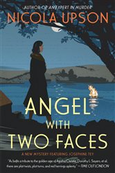 Book cover: Angel with Two Faces (Book 2 of Josephine Tey Mysteries) by Nicola Upson (preview)
