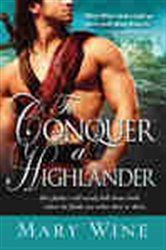 Book cover: To Conquer a Highlander (Book 1 of Hot Highlanders) by Mary Wine (preview)