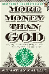 Book cover: More Money Than God, by Sebastian Mallaby (preview)