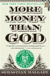 Book cover: More Money Than God, by Sebastian Mallaby (preview)