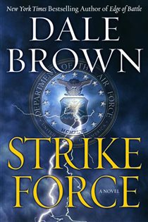 Book cover: Strike Force (Book 43 of Patrick McLanahan) by Dale Brown (preview)