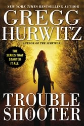 Book cover: Troubleshooter, by Gregg Hurwitz (preview)