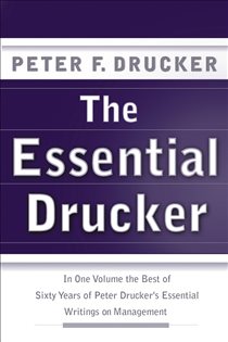 Book cover: The Essential Drucker, by Peter F. Drucker (preview)