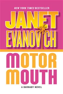 Book cover: Motor Mouth (Book 2 of Barnaby & Hooker Series) by Janet Evanovich (preview)