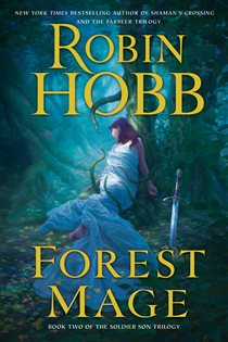 Book cover: Forest Mage (Book 2 of Soldier Son Trilogy) by Robin Hobb (preview)