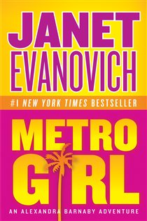 Book cover: Metro Girl (Book 1 of Barnaby & Hooker Series) by Janet Evanovich (preview)