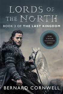 Book cover: Lords of the North (Book 3 of Last Kingdom (formerly Saxon Tales)) by Bernard Cornwell (preview)