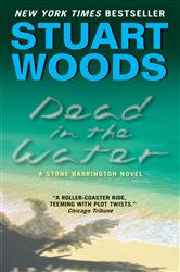 Book cover: Dead in the Water (Book 3 of Stone Barrington) by Stuart Woods (preview)