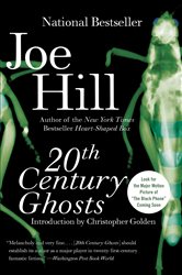 Book cover: 20th Century Ghosts, by Joe Hill (preview)