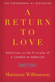 Book cover: A Return to Love, by Marianne Williamson (preview)