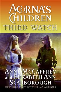 Book cover: Third Watch (Book 3 of Acorna's Children Series) by Anne McCaffrey (preview)