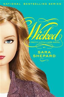 Book cover: Pretty Little Liars #5: Wicked (Book 5 of Pretty Little Liars) by Sara Shepard (preview)