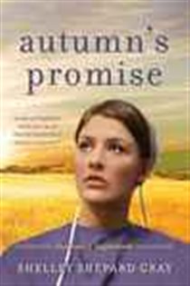 Book cover: Autumn's Promise (Book 3 of Seasons of Sugarcreek) by Shelley Shepard Gray (preview)