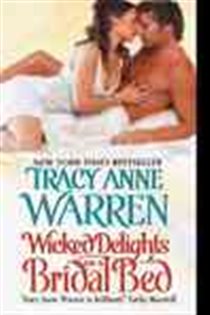 Book cover: Wicked Delights of a Bridal Bed (Book 5 of Byrons of Braebourne) by Tracy Anne Warren (preview)