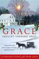 Book cover: Grace (Book 4 of Sisters of the Heart) by Shelley Shepard Gray (preview)