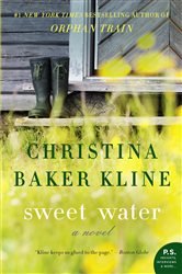 Book cover: Sweet Water, by Christina Baker Kline (preview)