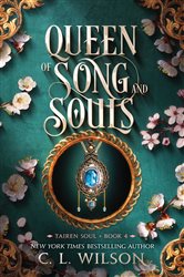 Book cover: Queen of Song and Souls (Book 4 of Tairen Soul) by C. L. Wilson (preview)
