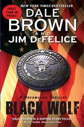 Book cover: Black Wolf: A Dreamland Thriller (Book 12 of Dreamland) by Dale Brown (preview)