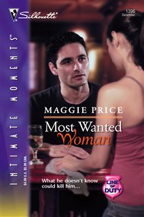 Book cover: Most Wanted Woman (Book 6 of Line of Duty) by Maggie Price (preview)