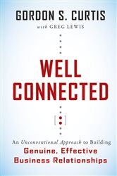 Book cover: Well Connected, by Gordon S. Curtis (preview)