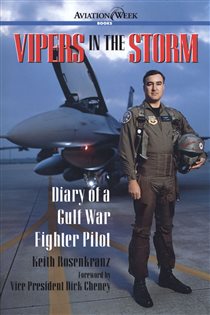Book cover: Vipers in the Storm: Diary of a Gulf War Fighter Pilot, by Keith Rosenkranz (preview)