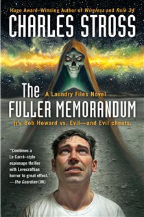 Book cover: The Fuller Memorandum (Book 3 of A Laundry Files Novel) by Charles Stross (preview)