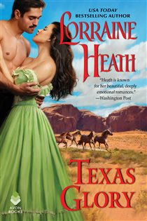 Book cover: Texas Glory (Book 3 of Texas Trilogy) by Lorraine Heath (preview)