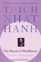 Book cover: The Miracle of Mindfulness, by Thich Nhat Hanh (preview)