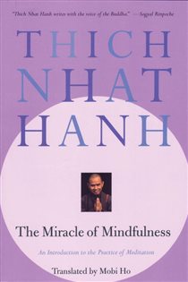 Book cover: The Miracle of Mindfulness, by Thich Nhat Hanh (preview)