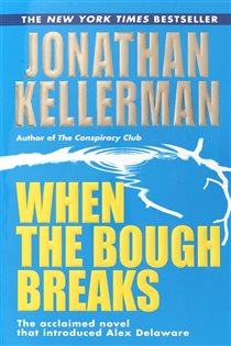 Book cover: When the Bough Breaks, by Jonathan Kellerman (preview)