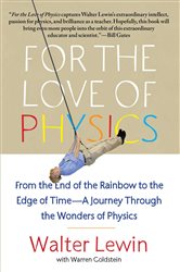 Book cover: For the Love of Physics, by Walter Lewin (preview)