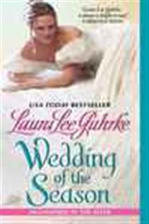 Book cover: Wedding of the Season (Book 1 of The Abandoned At The Altar Series) by Laura Lee Guhrke (preview)