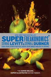 Book cover: SuperFreakonomics, Illustrated edition, by Steven D. Levitt (preview)