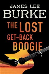 Book cover: The Lost Get-Back Boogie, by James Lee Burke (preview)