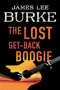 Book cover: The Lost Get-Back Boogie, by James Lee Burke (preview)