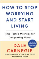 Book cover: How to Stop Worrying and Start Living, by Dale Carnegie (preview)